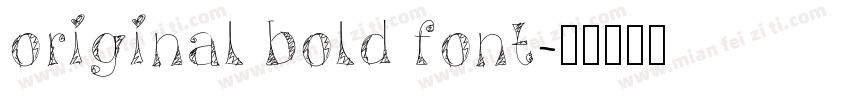 original bold font字体转换